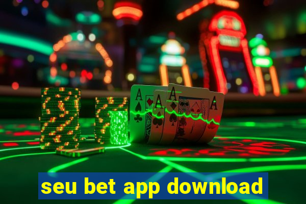 seu bet app download