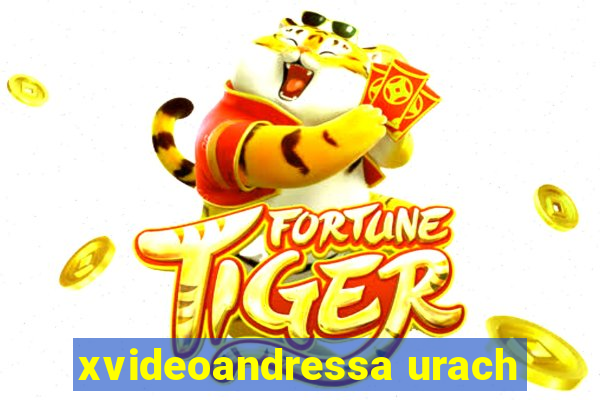 xvideoandressa urach