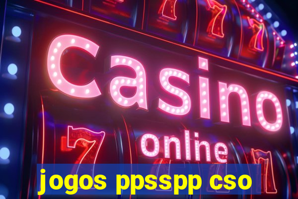 jogos ppsspp cso