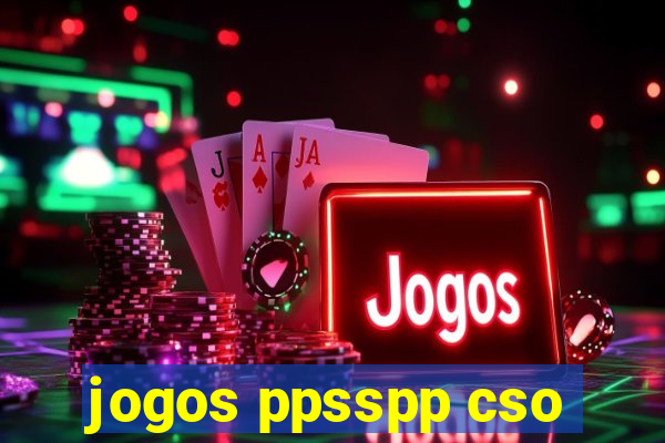 jogos ppsspp cso