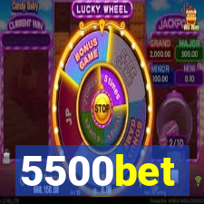 5500bet