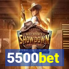 5500bet