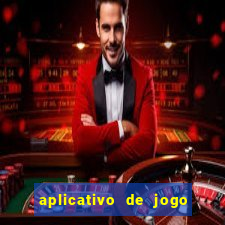 aplicativo de jogo pra ganhar dinheiro