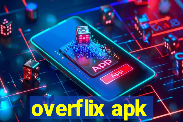 overflix apk