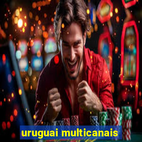 uruguai multicanais