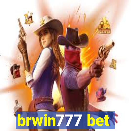 brwin777 bet