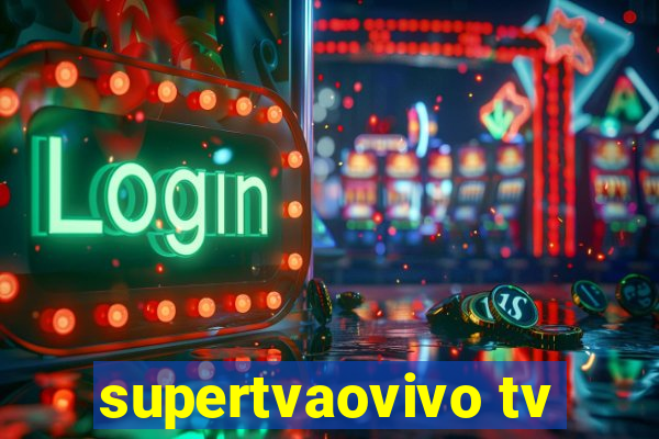 supertvaovivo tv