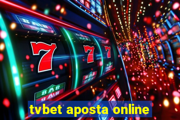 tvbet aposta online