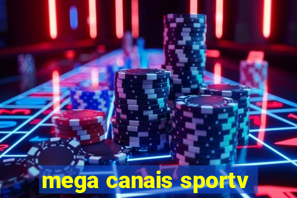 mega canais sportv