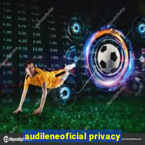 audileneoficial privacy