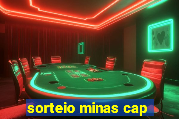 sorteio minas cap