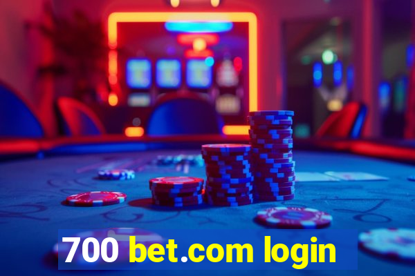 700 bet.com login