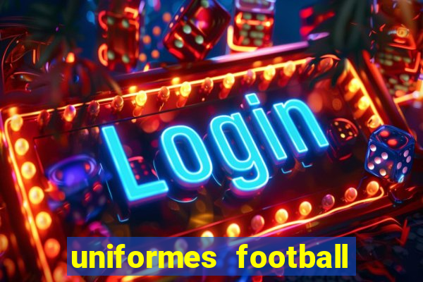 uniformes football league 2024