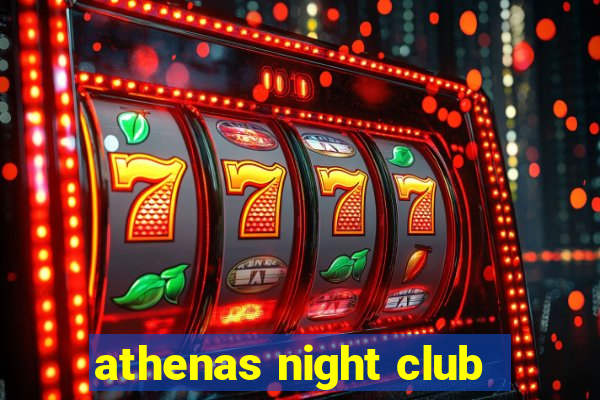 athenas night club