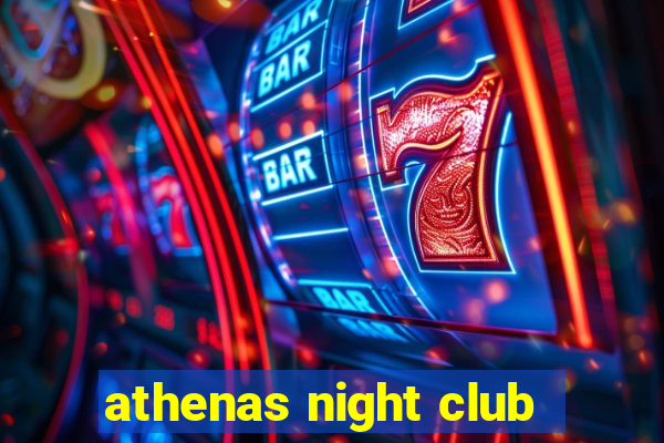 athenas night club