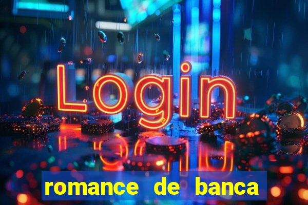 romance de banca digital 2021