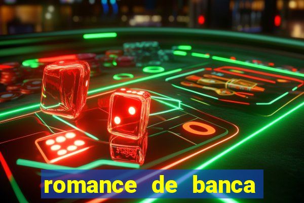 romance de banca digital 2021