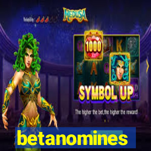 betanomines