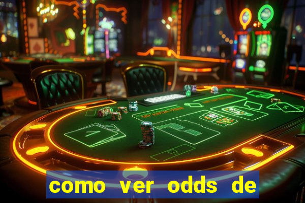 como ver odds de jogos passados