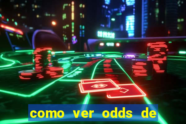 como ver odds de jogos passados