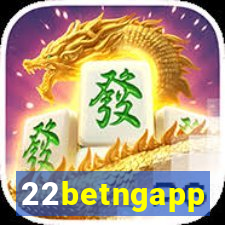 22betngapp