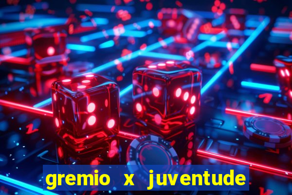 gremio x juventude ao vivo