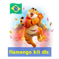 flamengo kit dls