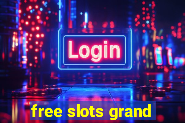 free slots grand