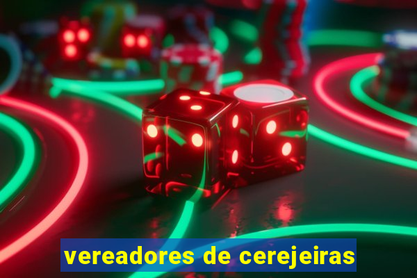 vereadores de cerejeiras