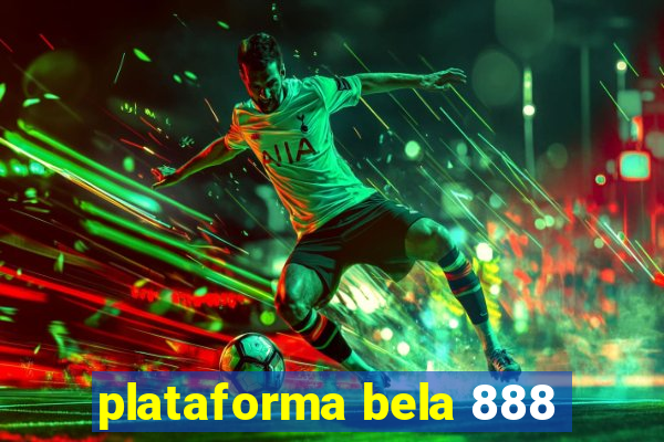 plataforma bela 888