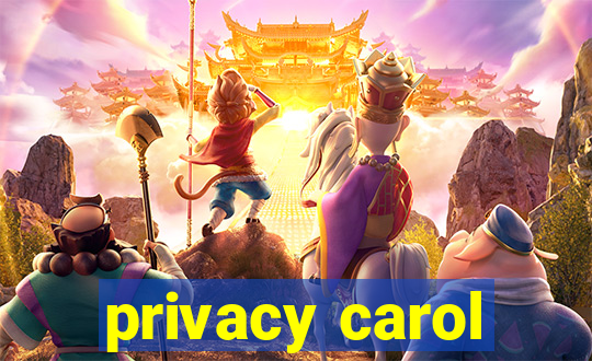 privacy carol