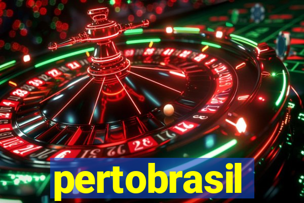 pertobrasil