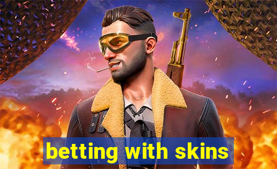 betting with skins