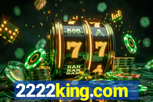 2222king.com