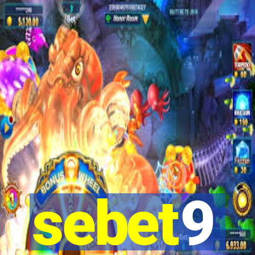 sebet9