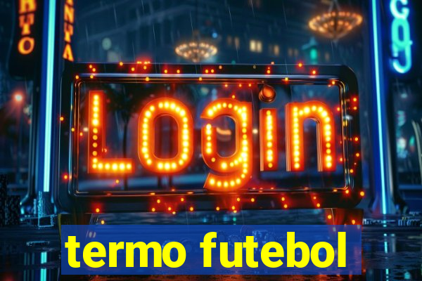 termo futebol