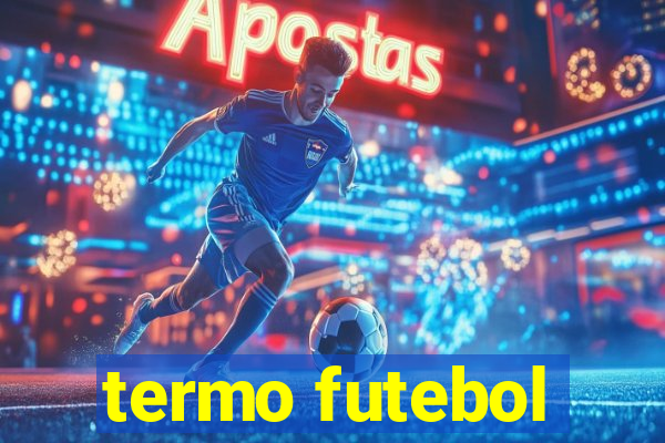 termo futebol