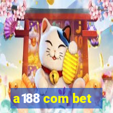 a188 com bet