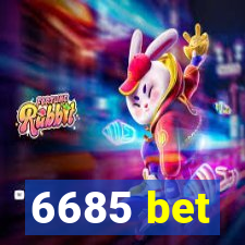 6685 bet