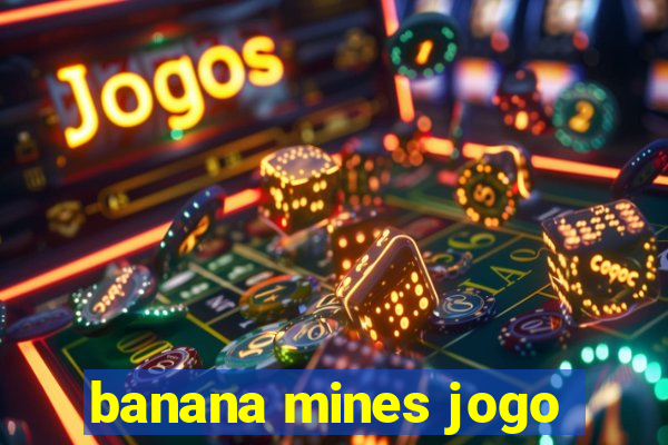 banana mines jogo