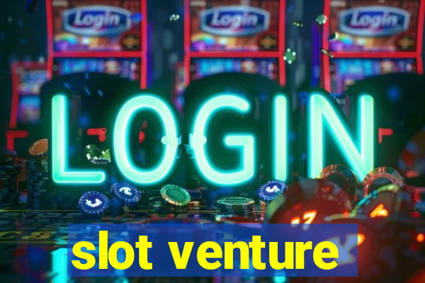 slot venture