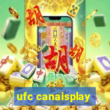 ufc canaisplay