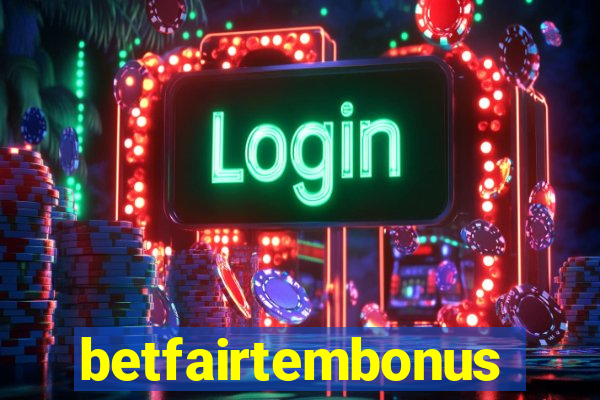 betfairtembonus