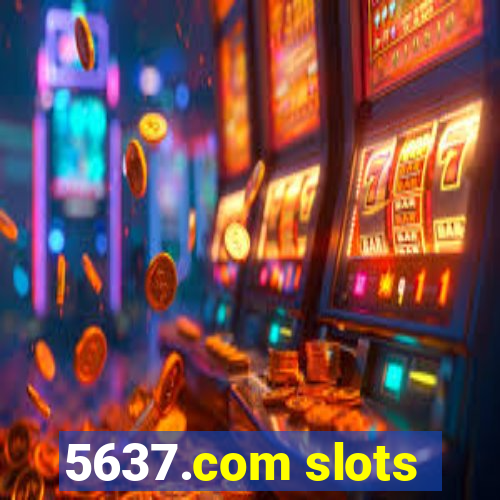 5637.com slots