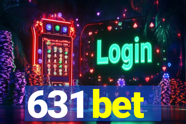 631 bet