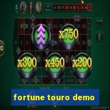 fortune touro demo