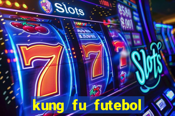 kung fu futebol clube dublado torrent