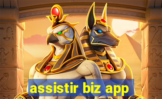 assistir biz app