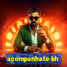 acompanhate bh