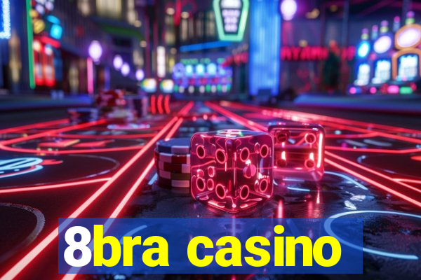 8bra casino